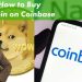 How To Buy Dogecoin With Coinbase—Is It Safe?