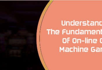 Understanding the fundamentals of on-line coin machine Games
