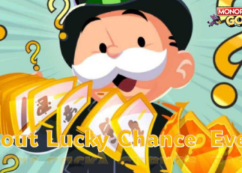 How To Maximize The Effect Of Lucky Chance Flash Event In Monopoly Go?